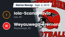 Recap: Iola-Scandinavia  vs. Weyauwega-Fremont  2019