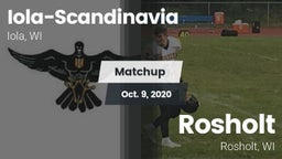 Matchup: Iola-Scandinavia vs. Rosholt  2020