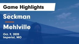 Seckman  vs Mehlville  Game Highlights - Oct. 9, 2020