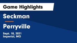 Seckman  vs Perryville  Game Highlights - Sept. 18, 2021