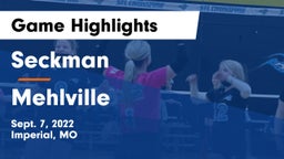 Seckman  vs Mehlville  Game Highlights - Sept. 7, 2022