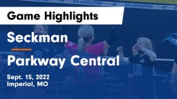 Seckman  vs Parkway Central  Game Highlights - Sept. 15, 2022
