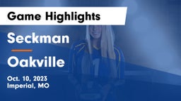 Seckman  vs Oakville  Game Highlights - Oct. 10, 2023