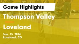 Thompson Valley  vs Loveland  Game Highlights - Jan. 13, 2024