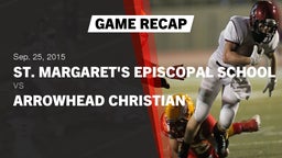 Recap: St. Margaret's Episcopal School vs. Arrowhead Christian  2015
