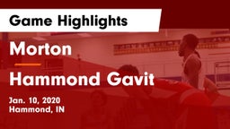 Morton  vs Hammond Gavit Game Highlights - Jan. 10, 2020