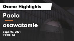 Paola  vs osawatomie Game Highlights - Sept. 25, 2021