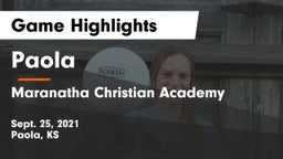 Paola  vs Maranatha Christian Academy Game Highlights - Sept. 25, 2021