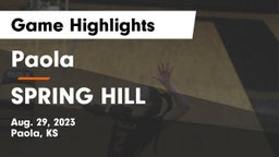Paola  vs SPRING HILL  Game Highlights - Aug. 29, 2023