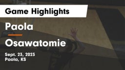 Paola  vs Osawatomie  Game Highlights - Sept. 23, 2023
