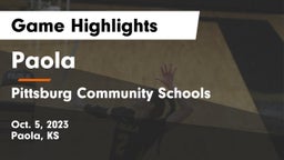 Paola  vs Pittsburg Community Schools Game Highlights - Oct. 5, 2023