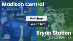 Matchup: Madison Central vs. Bryan Station  2017