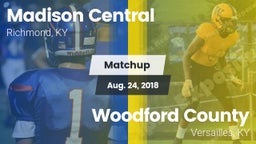 Matchup: Madison Central vs. Woodford County  2018