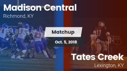 Matchup: Madison Central vs. Tates Creek  2018