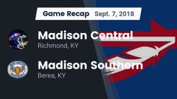 Recap: Madison Central  vs. Madison Southern  2018