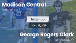 Matchup: Madison Central vs. George Rogers Clark  2019