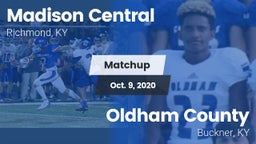 Matchup: Madison Central vs. Oldham County  2020