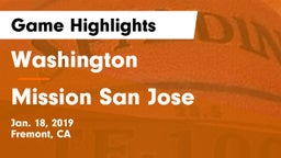 Washington  vs Mission San Jose  Game Highlights - Jan. 18, 2019
