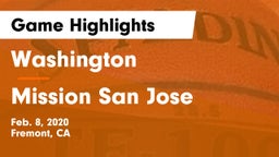 Washington  vs Mission San Jose  Game Highlights - Feb. 8, 2020