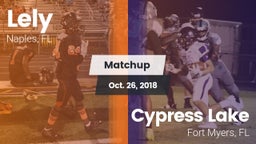 Matchup: Lely vs. Cypress Lake  2018