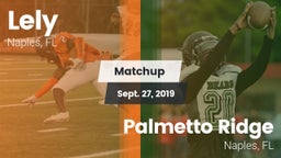 Matchup: Lely vs. Palmetto Ridge  2019