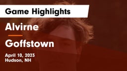 Alvirne  vs Goffstown  Game Highlights - April 10, 2023