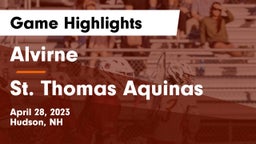 Alvirne  vs St. Thomas Aquinas  Game Highlights - April 28, 2023