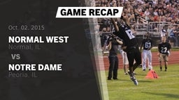 Recap: Normal West  vs. Notre Dame  2015