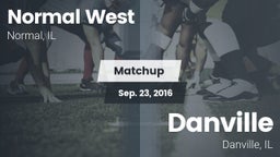 Matchup: Normal West vs. Danville  2016
