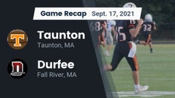 Recap: Taunton  vs. Durfee  2021