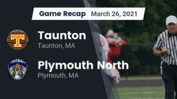 Recap: Taunton  vs. Plymouth North  2021