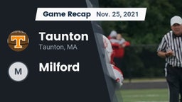 Recap: Taunton  vs. Milford 2021
