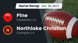 Recap: Pine  vs. Northlake Christian  2017