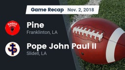 Recap: Pine  vs. Pope John Paul II 2018