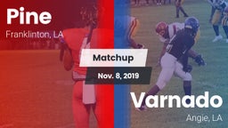 Matchup: Pine vs. Varnado  2019