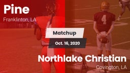 Matchup: Pine vs. Northlake Christian  2020