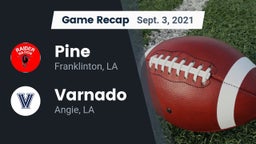 Recap: Pine  vs. Varnado  2021