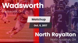Matchup: Wadsworth vs. North Royalton  2017
