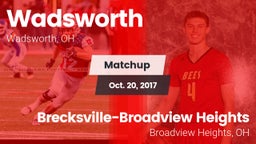 Matchup: Wadsworth vs. Brecksville-Broadview Heights  2017