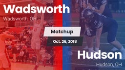 Matchup: Wadsworth vs. Hudson  2018