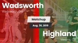 Matchup: Wadsworth vs. Highland  2019