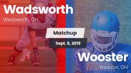 Matchup: Wadsworth vs. Wooster  2019