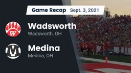 Recap: Wadsworth  vs. Medina  2021