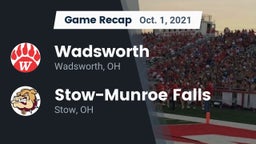 Recap: Wadsworth  vs. Stow-Munroe Falls  2021