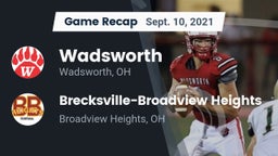 Recap: Wadsworth  vs. Brecksville-Broadview Heights  2021