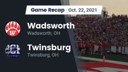 Recap: Wadsworth  vs. Twinsburg  2021