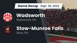 Recap: Wadsworth  vs. Stow-Munroe Falls  2022
