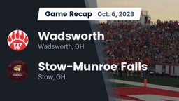 Recap: Wadsworth  vs. Stow-Munroe Falls  2023