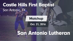 Matchup: Castle Hills First B vs. San Antonio Lutheran 2016