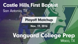 Matchup: Castle Hills First B vs. Vanguard College Prep  2016